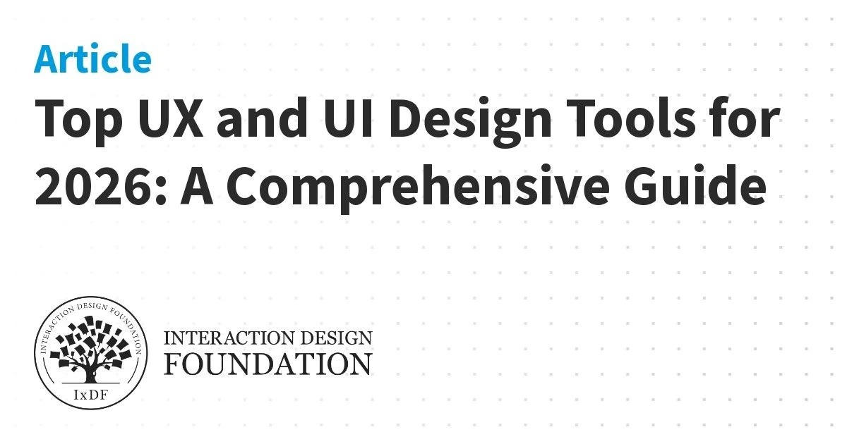 Top UX and UI Design Tools for 2026: A Comprehensive Guide