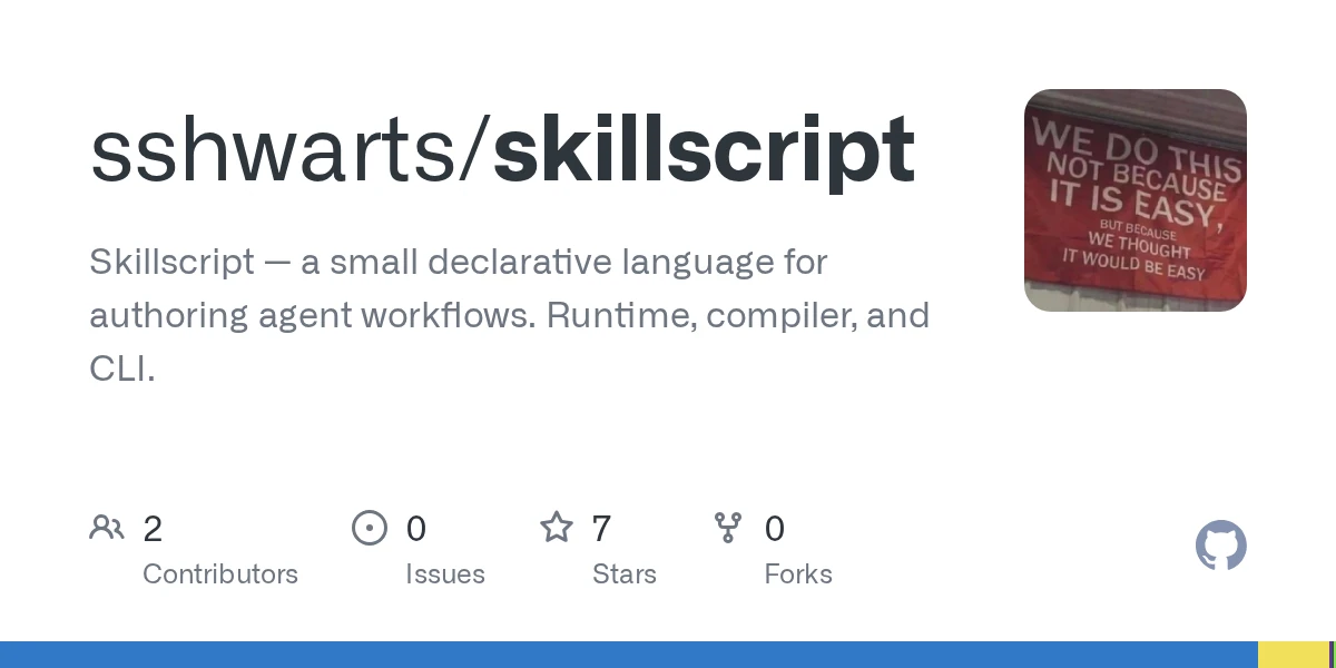 Show HN: Skillscript – A declarative, sandboxed language for tool orchestration