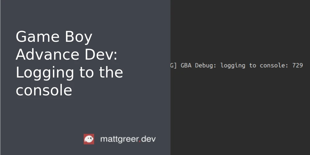 Game Boy Advance Dev: Logging to the Console