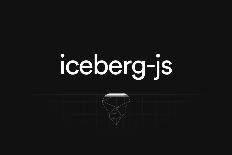 Introducing iceberg-js: A JavaScript Client for Apache Iceberg