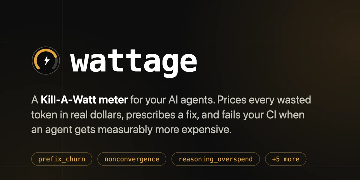 Wattage: A token-spend profiler and cost-regression gate for AI agents