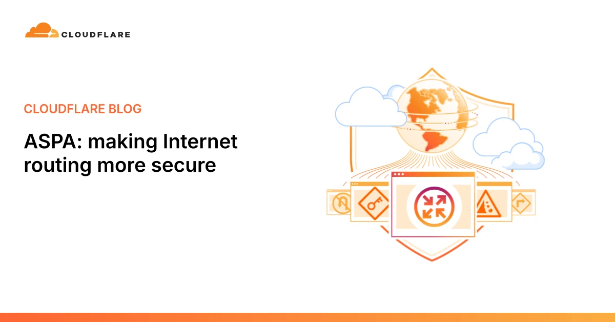 ASPA: making Internet routing more secure
