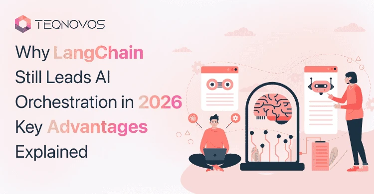 How LangChain Development is Leading AI Orchestration in 2026