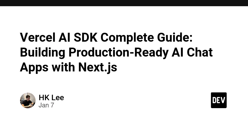 Vercel AI SDK Complete Guide: Building Production-Ready AI Chat Apps with Next.js