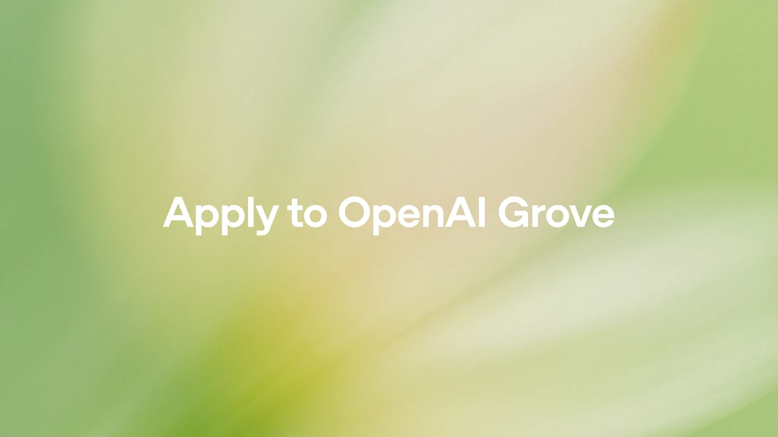 Apply to OpenAI Grove