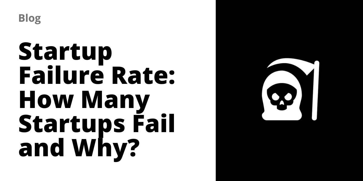 Startup Failure Rate: How Many Startups Fail and Why in 2026?
