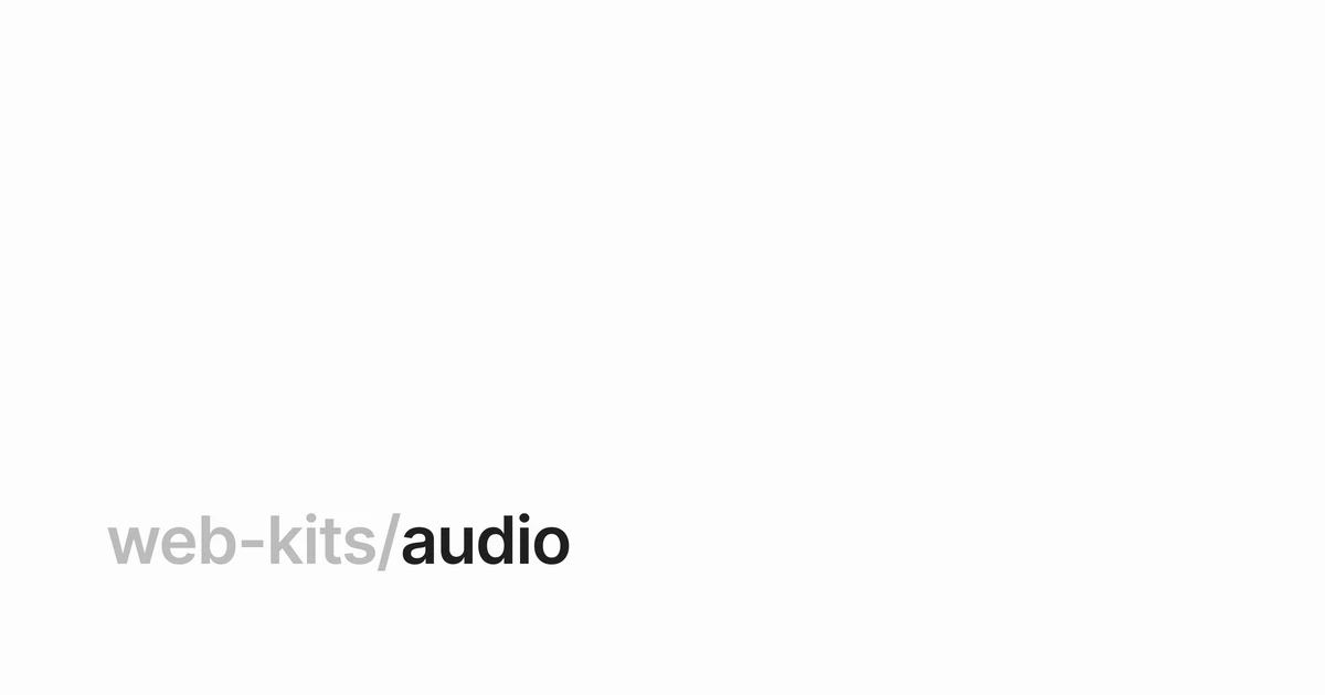 @web-kits/audio