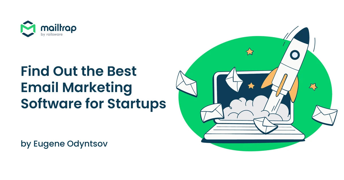 Find Out the Best Email Marketing Software for Startups