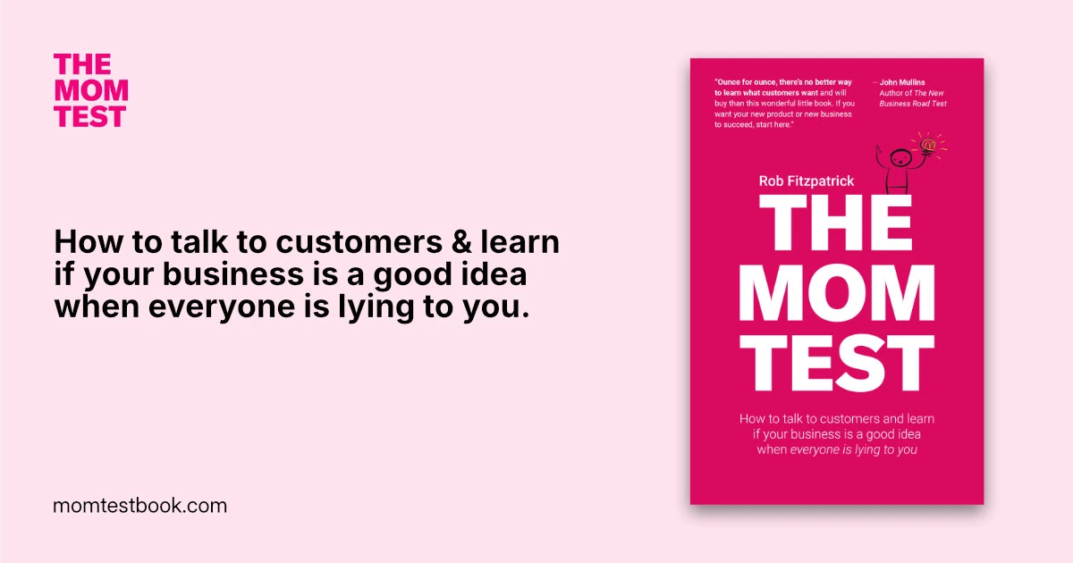 The Mom Test by Rob Fitzpatrick