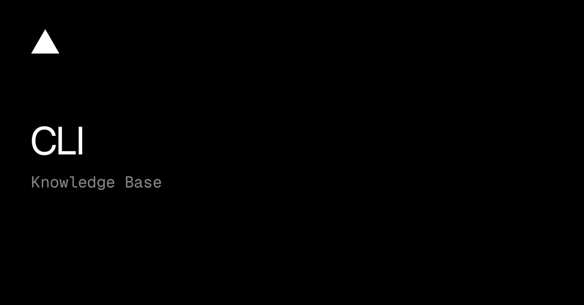 CLI | Vercel Knowledge Base