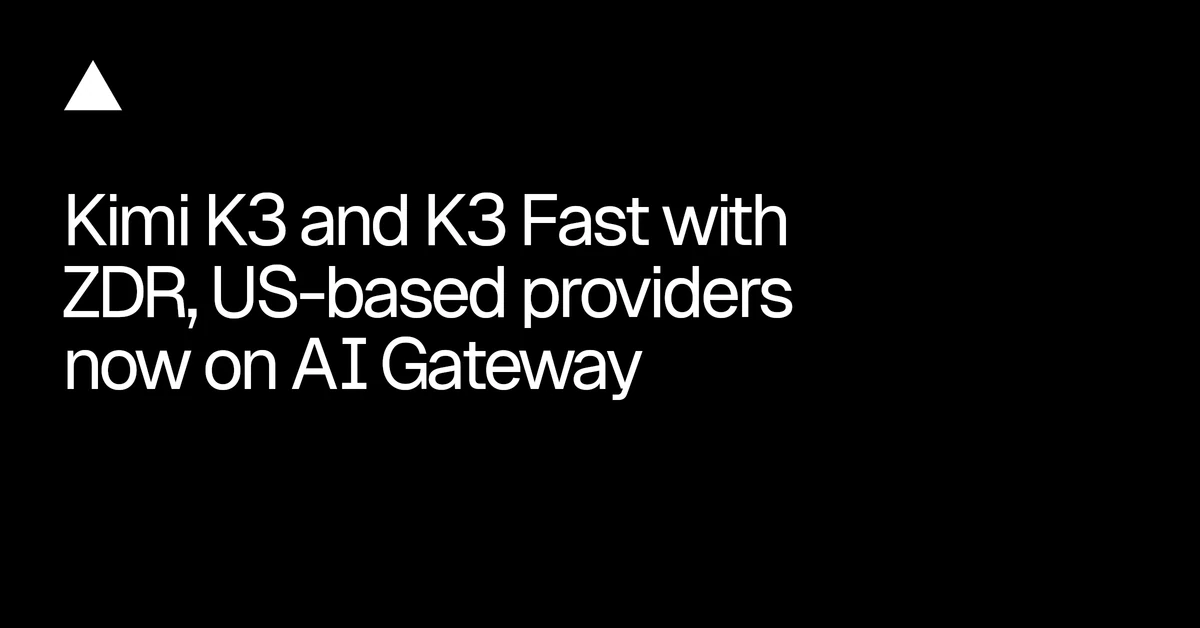 Kimi K3 and Kimi K3 Fast with ZDR and US-based providers now on AI Gateway