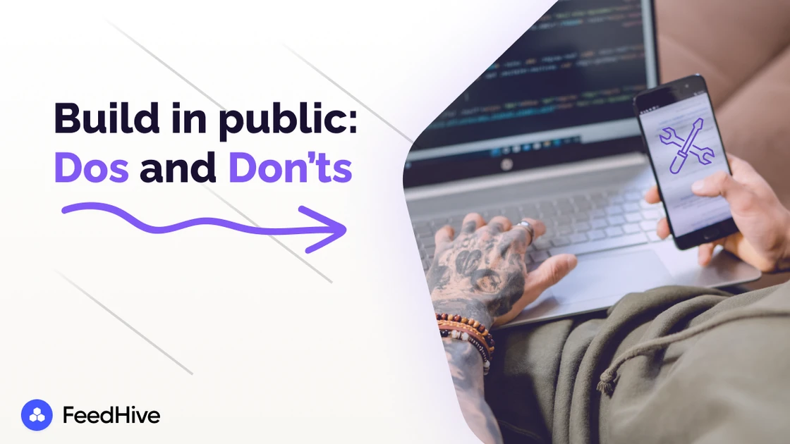 How To Build In Public: The Dos And Don’ts