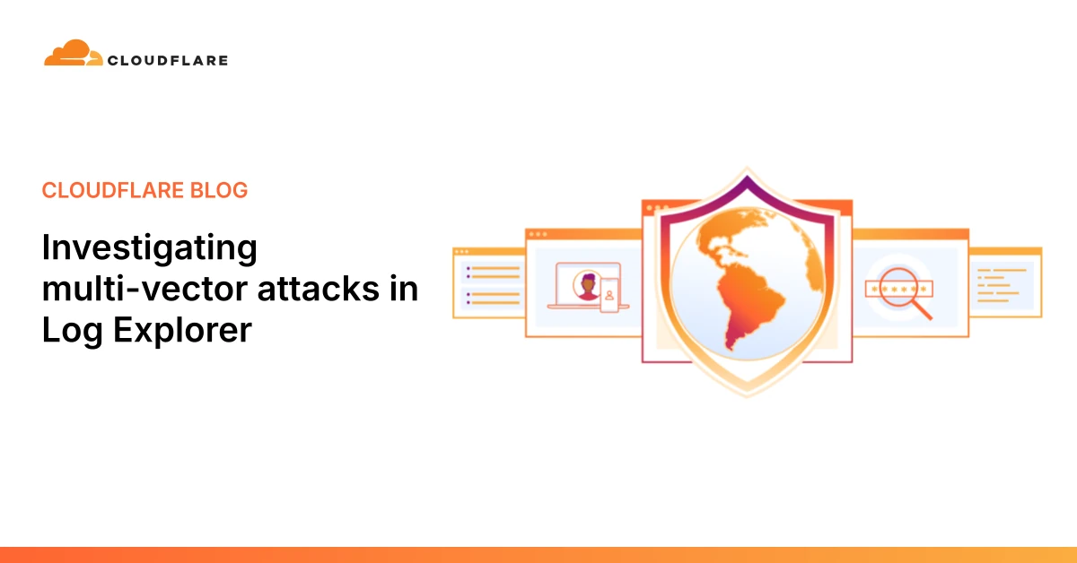Investigating multi-vector attacks in Log Explorer