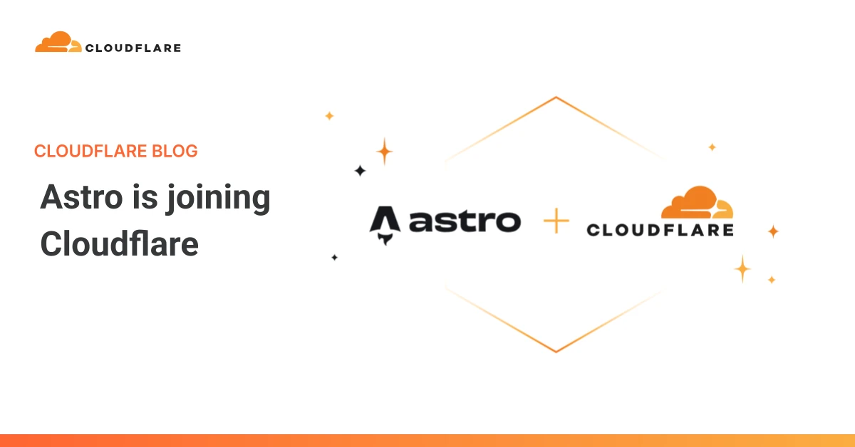 Astro is joining Cloudflare