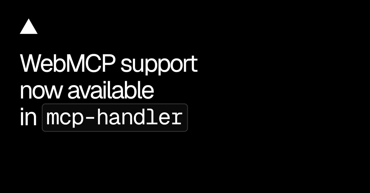WebMCP support now available in mcp-handler