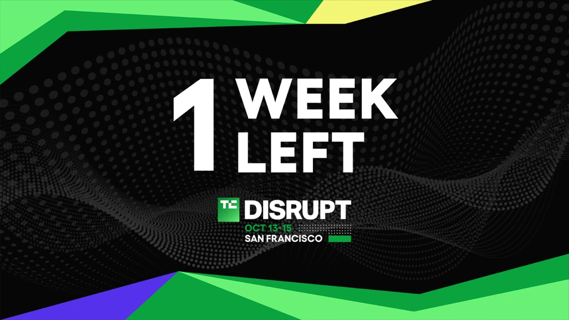 Disrupt 2026 Super Early Bird rates end in 1 week | TechCrunch