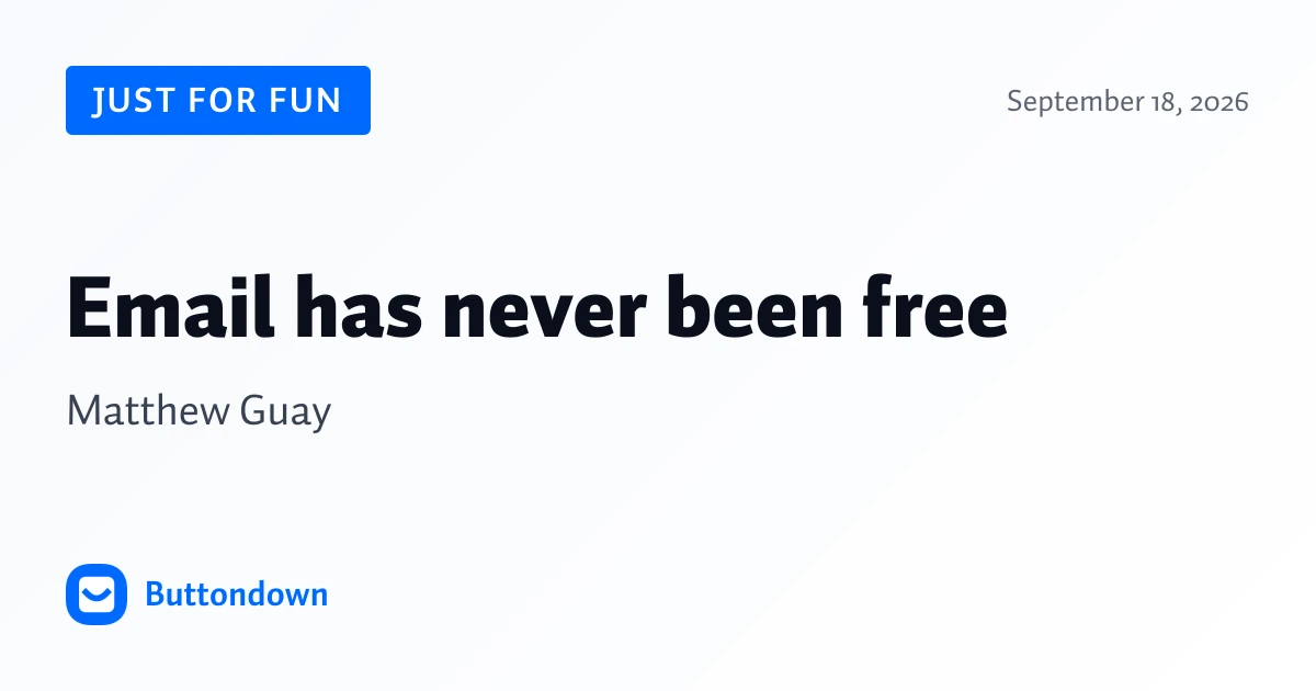 Email has never been free