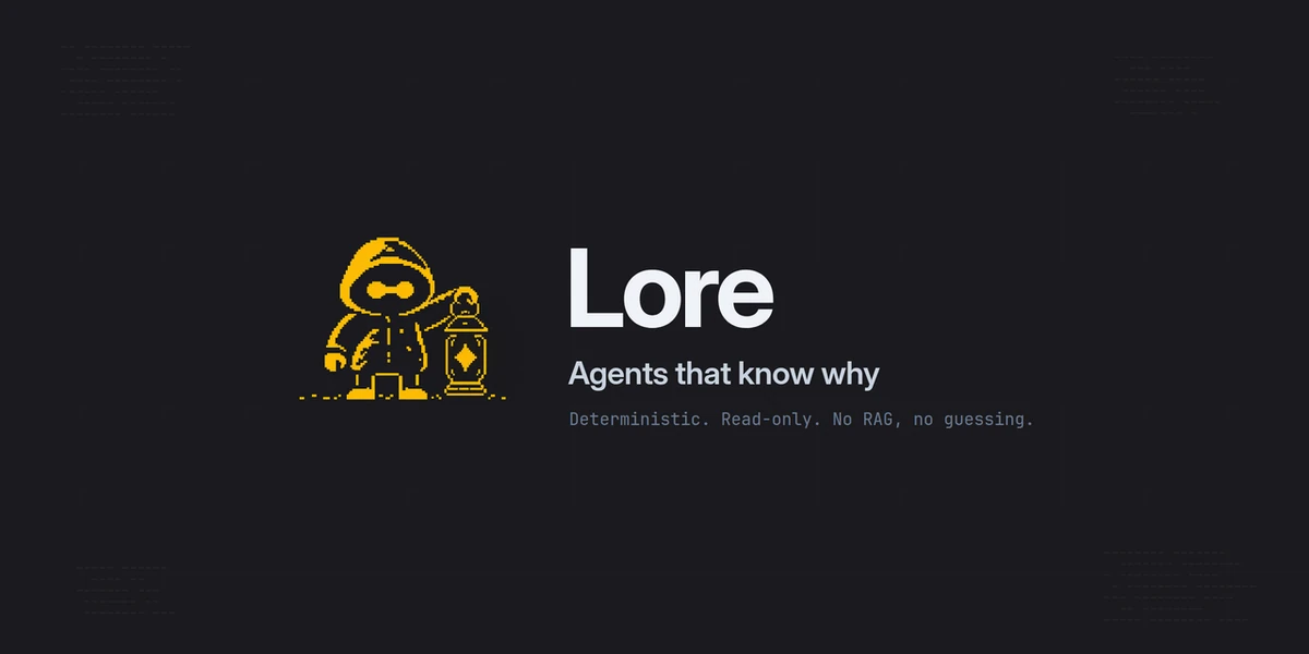 Lore – give your coding agent the decisions your team made