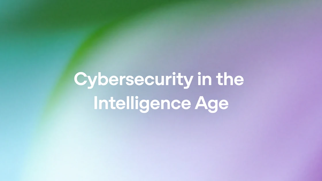 Cybersecurity in the Intelligence Age