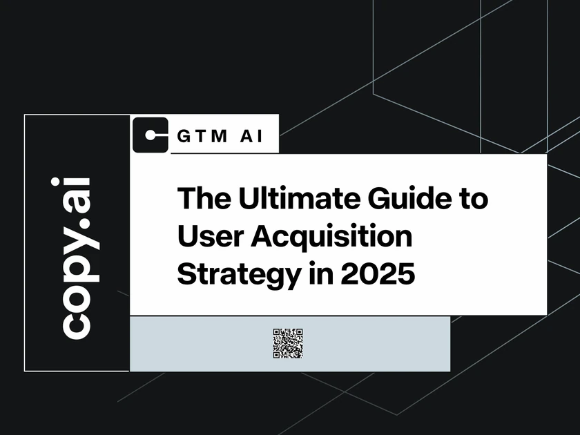 The Ultimate Guide to User Acquisition Strategy in 2024 | Copy.ai
