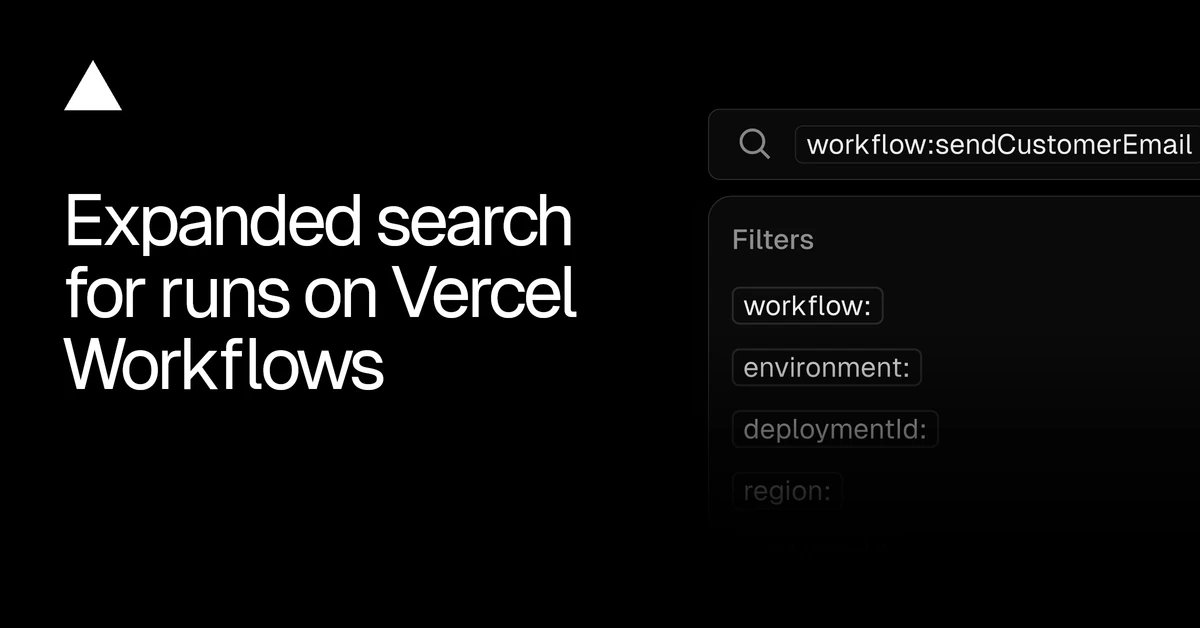 Expanded search for workflow runs in Vercel Observability