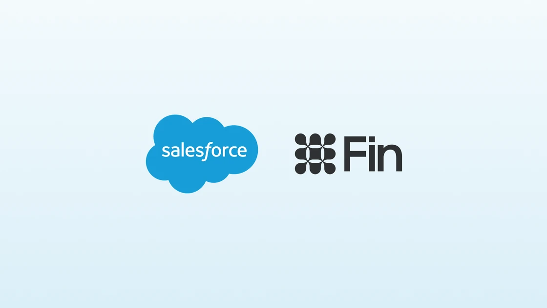 Salesforce to Acquire Fin (formerly Intercom) for $3.6BN