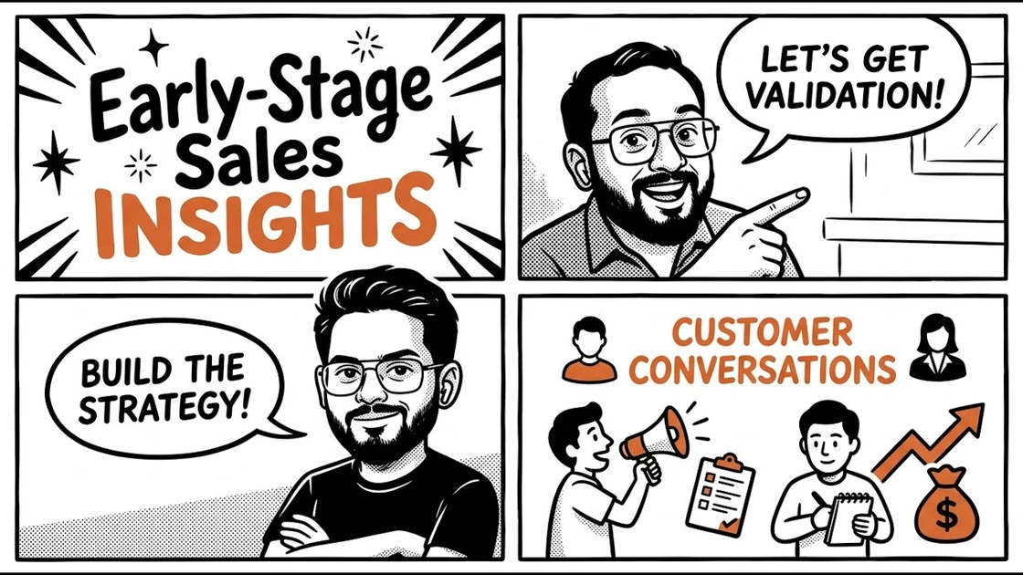 EP 01- Mastering Early-Stage Sales: From Market Validation to Customer Engagement