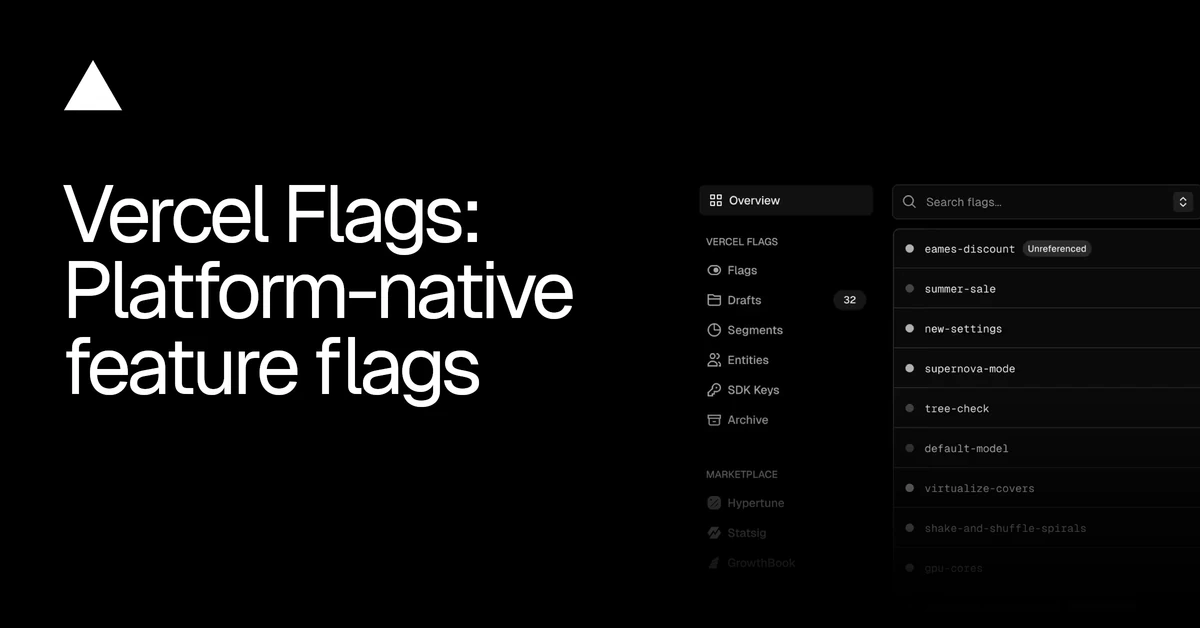 Vercel Flags: Platform-native feature flags