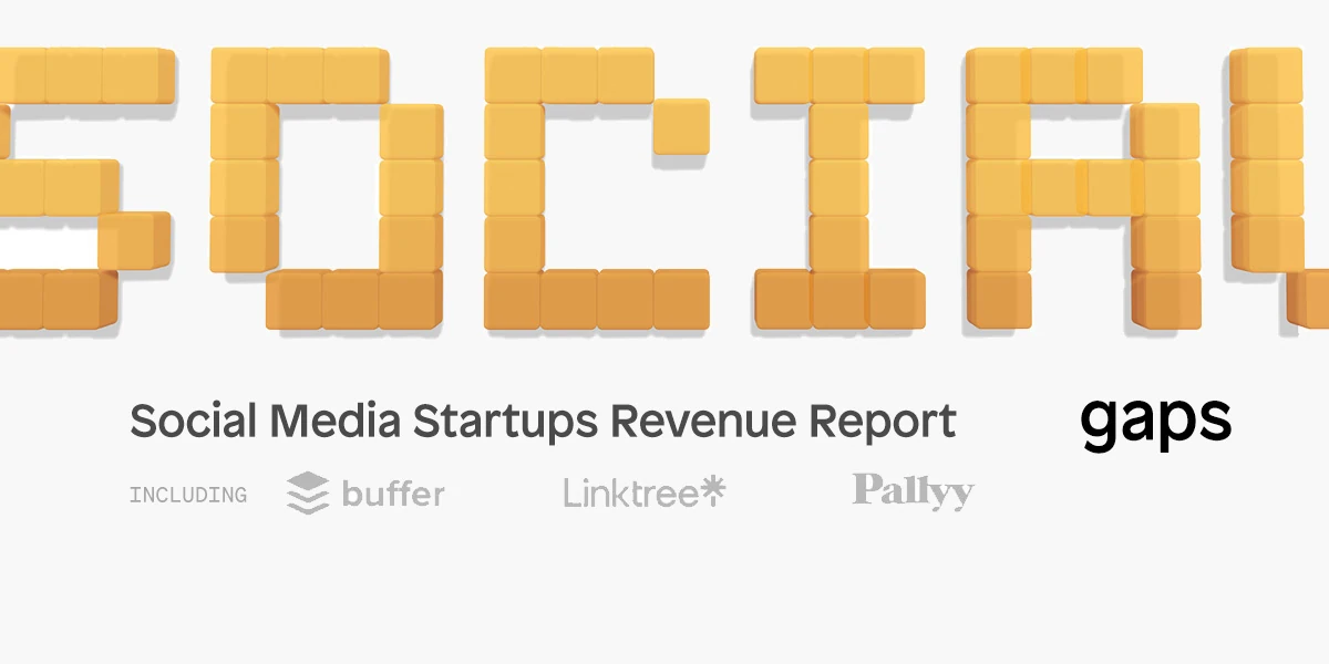 20 Social Media Startup Success Stories (2025 Revenues) - Gaps