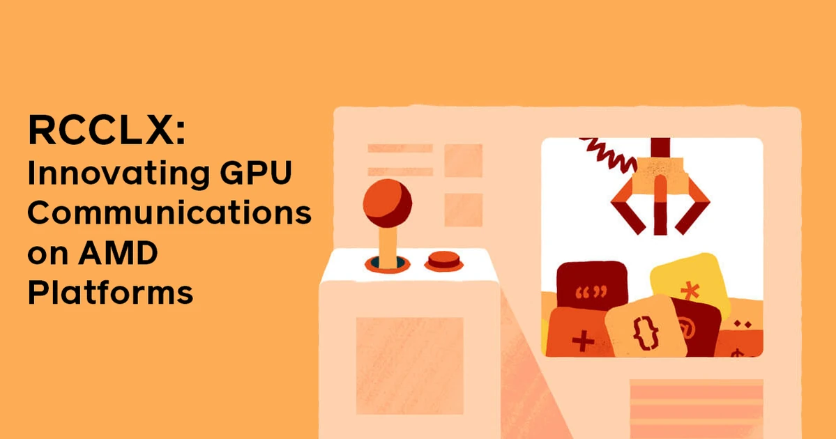 RCCLX: Innovating GPU communications on AMD platforms