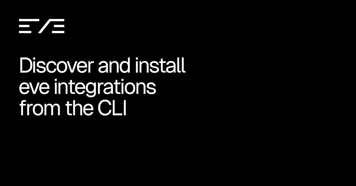 Discover and install eve integrations from the CLI