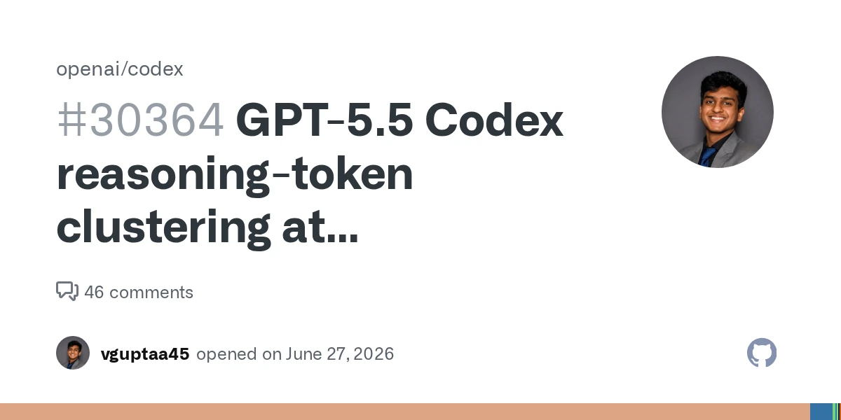 GPT-5.5 Codex reasoning-token clustering may be leading to degraded performance