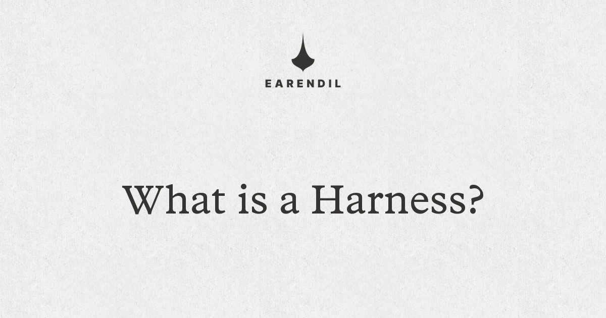 What Is a Harness?