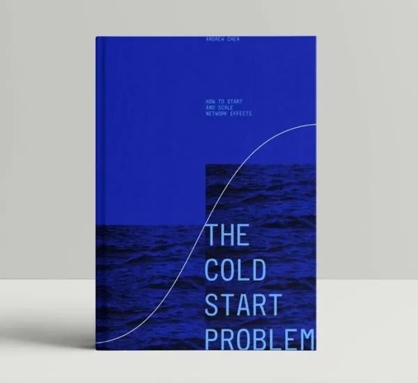 The Cold Start Problem by Andrew Chen