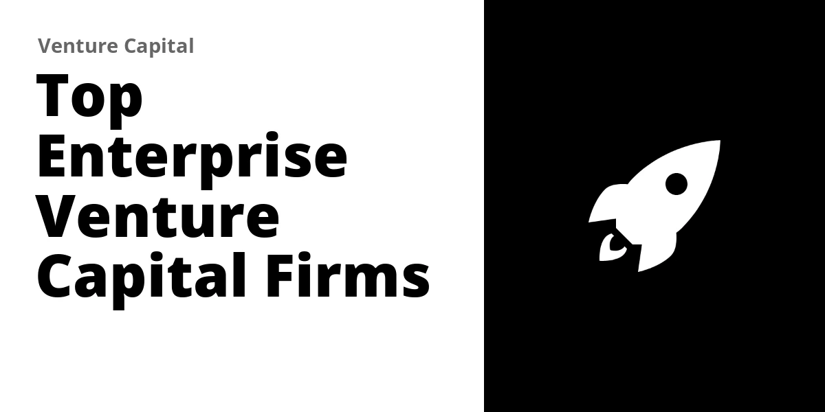 Top 178 Enterprise Venture Capital Firms (2026)