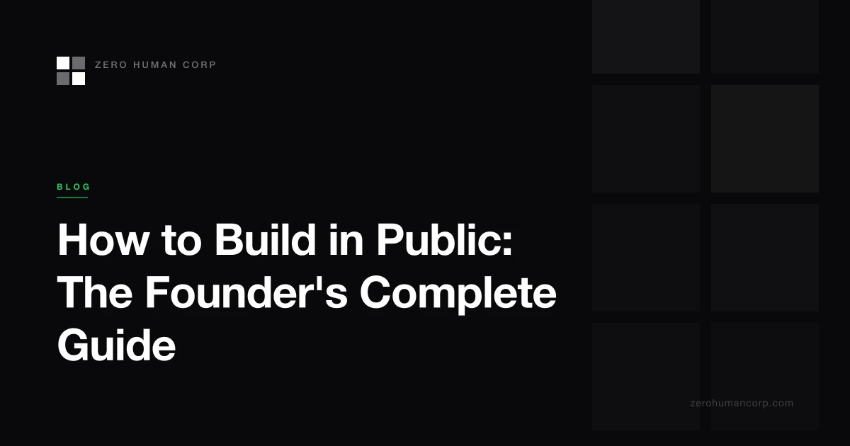 How to Build in Public: The Founder's Complete Guide