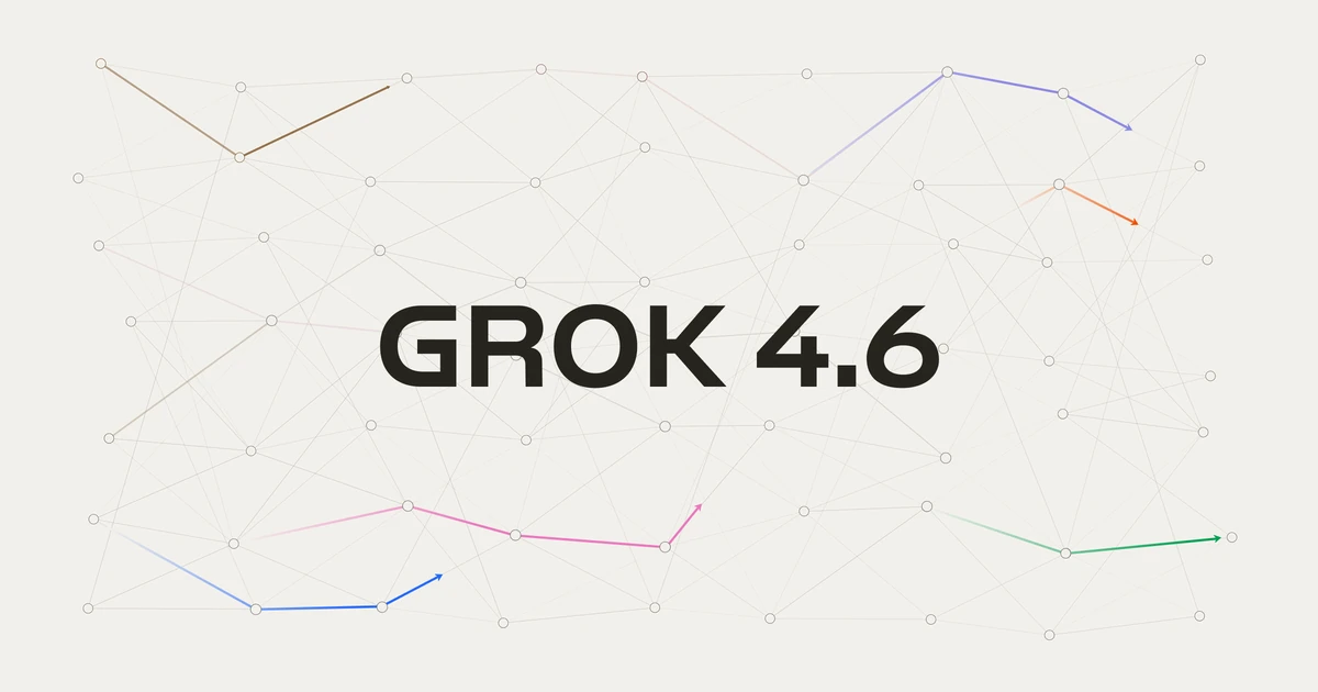 Introducing Grok 4.6