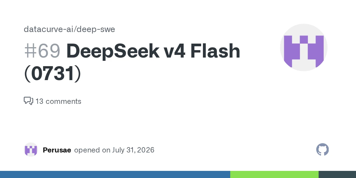 DeepSeek v4 Flash (0731) · Issue #69 · datacurve-ai/deep-swe - GitHub