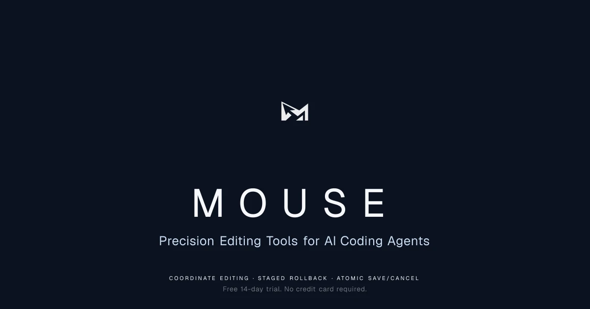 Mouse: Precision Editing Tools for AI Coding Agents