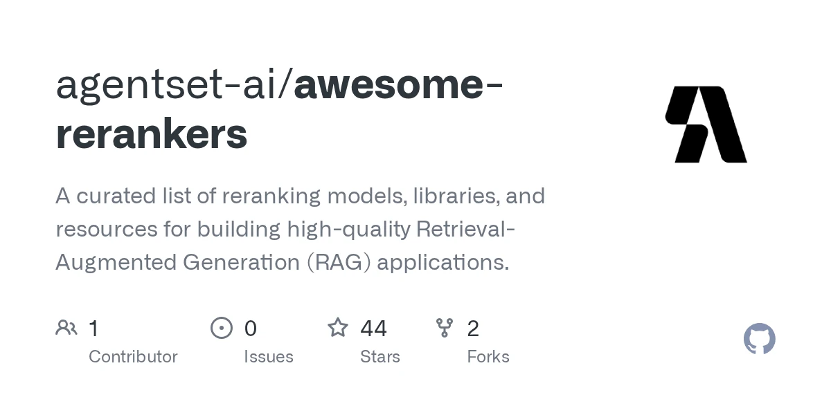 GitHub - agentset-ai/awesome-rerankers: A curated list of reranking models, libraries, and resources for building high-quality Retrieval-Augmented Generation (RAG) applications.