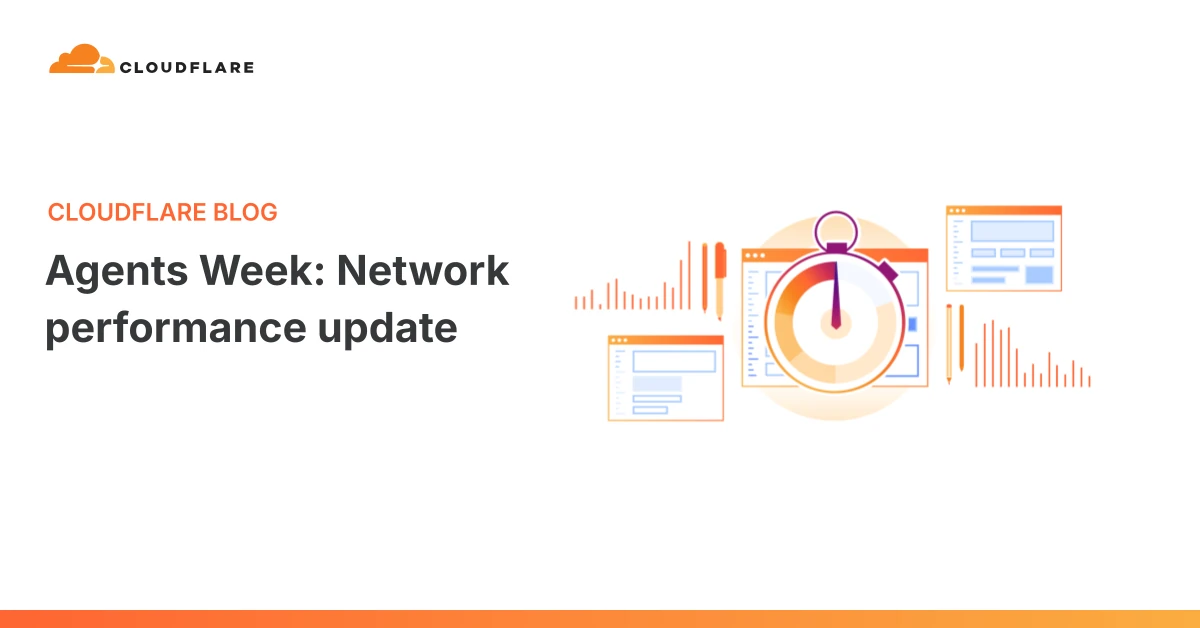 Agents Week: network performance update