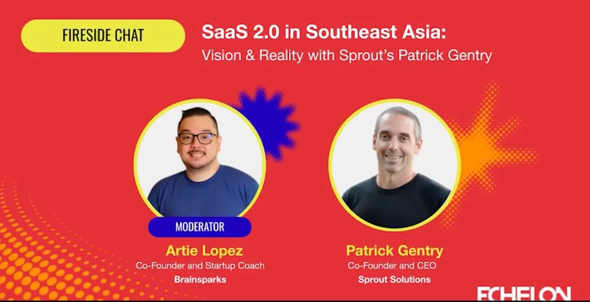 Echelon Philippines 2025 – SaaS 2.0 in SEA: Vision and reality with Sprout’s Patrick Gentry | e27