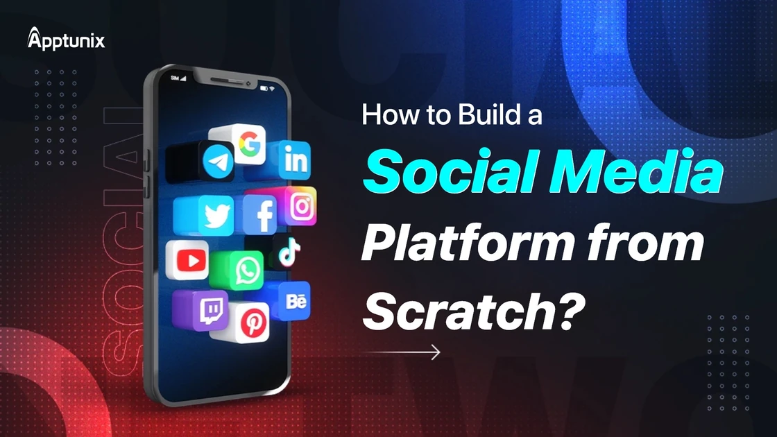 Steps to Follow to Build Social Media App [2026 Guide]