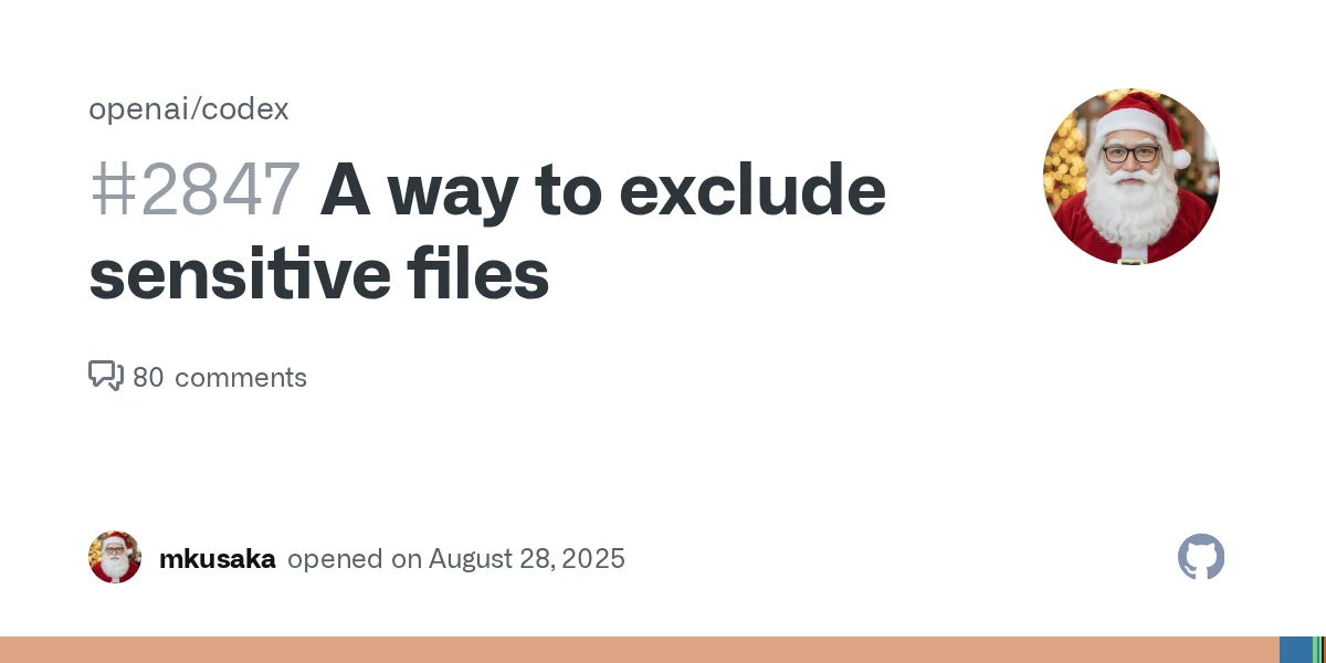 A way to exclude sensitive files issue still open for OpenAI Codex