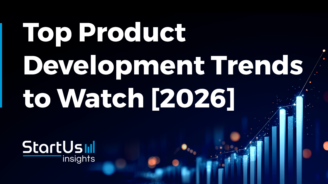 10 Product Development Trends to Watch in 2026 | StartUs Insights
