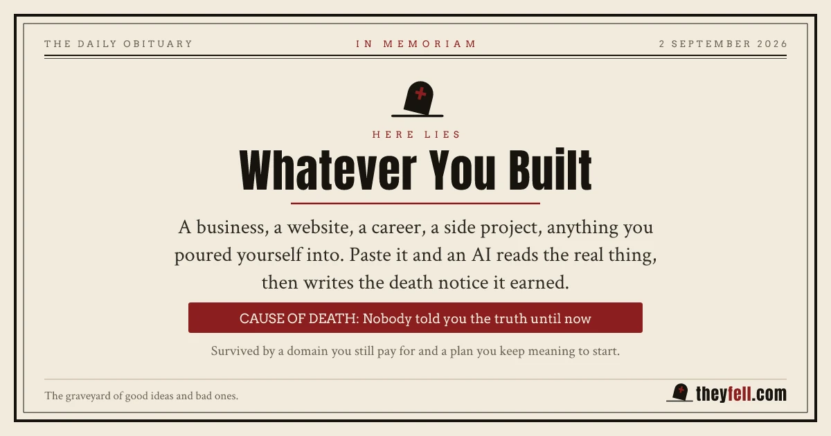 Show HN: Every AI agrees with you. This writes your startup's obituary instead