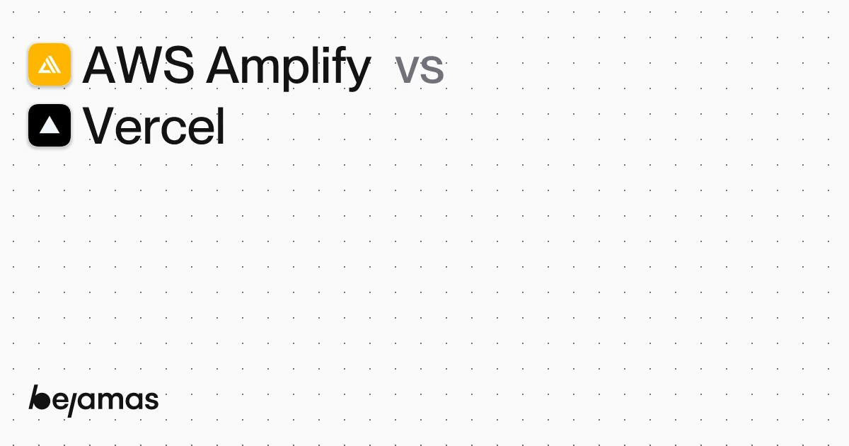 AWS Amplify vs Vercel