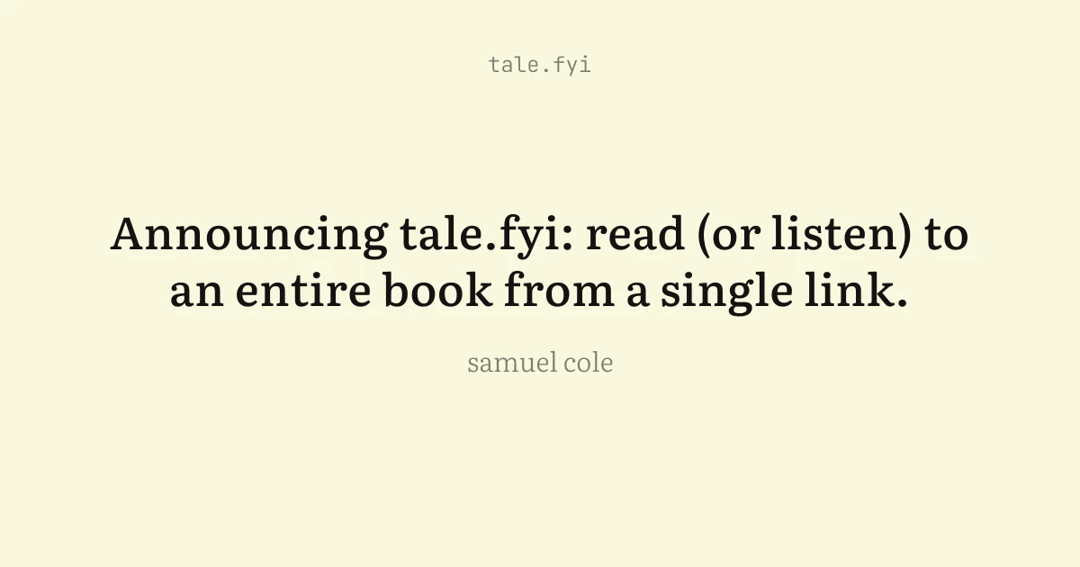 Show HN: tale.fyi, we deserve a home for fiction