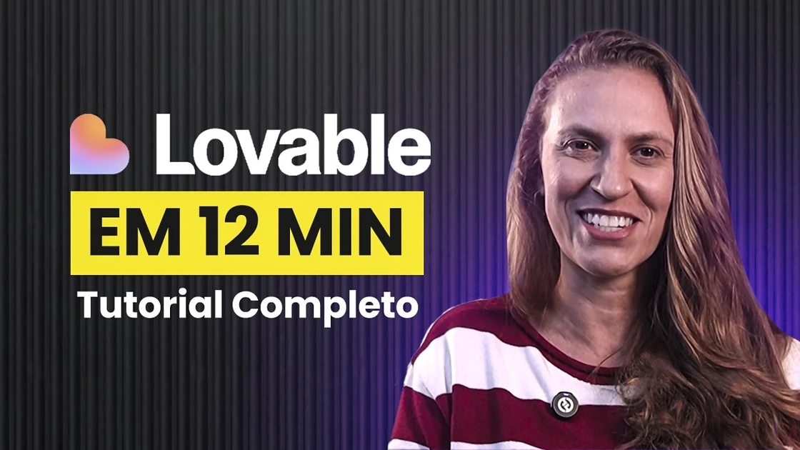 Domine o Lovable AI em 12 minutos
