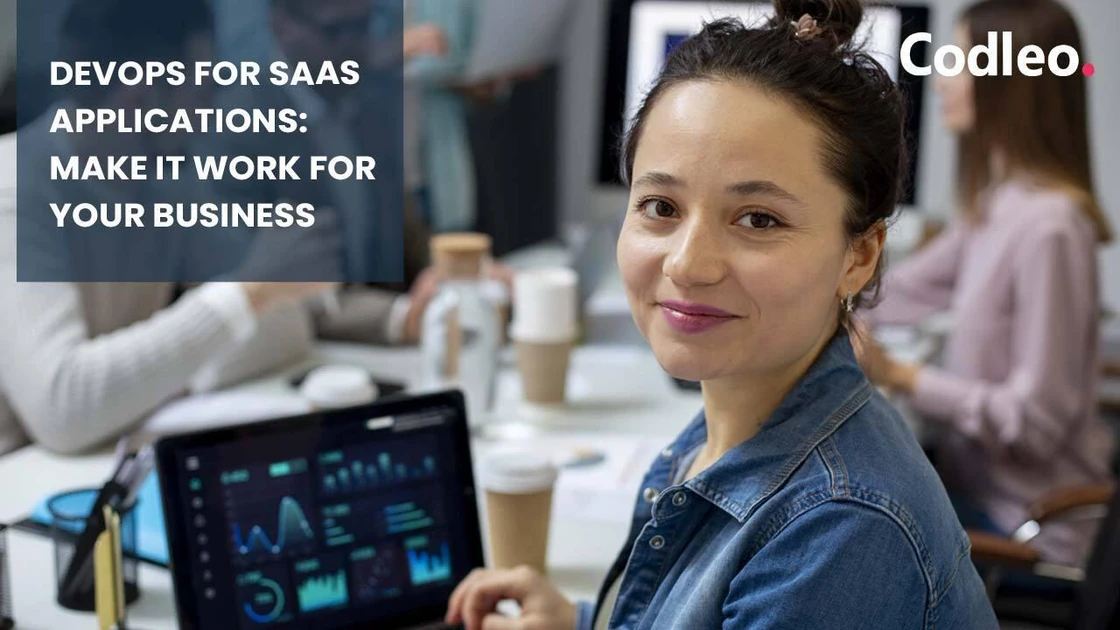 DevOps for SaaS Applications: Optimize Your Business Success